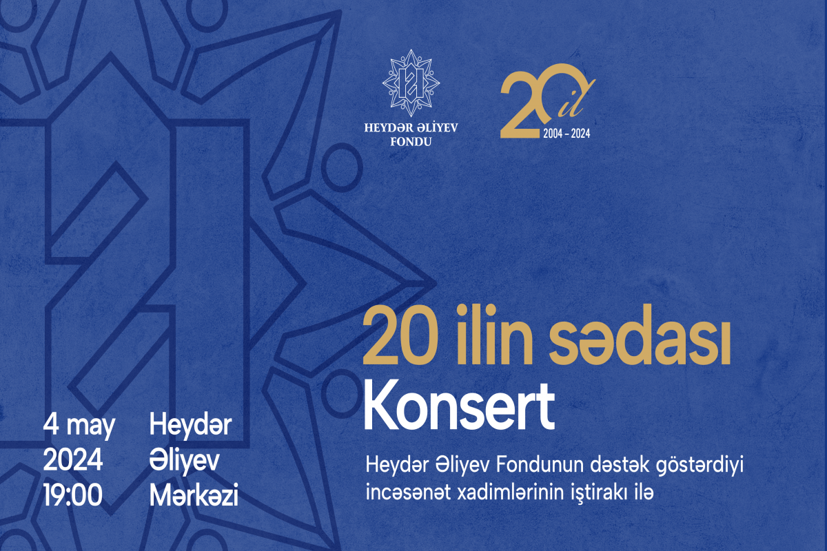 Heydər Əliyev Fondunun 20 illiyinə həsr olunan konsert keçiriləcək