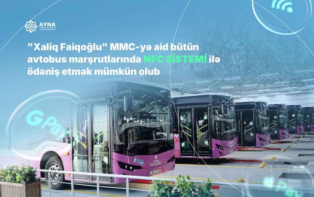 "Xaliq Faiqoğlu”nun bütün avtobuslarında bank kartları ilə ödəniş mümkündür